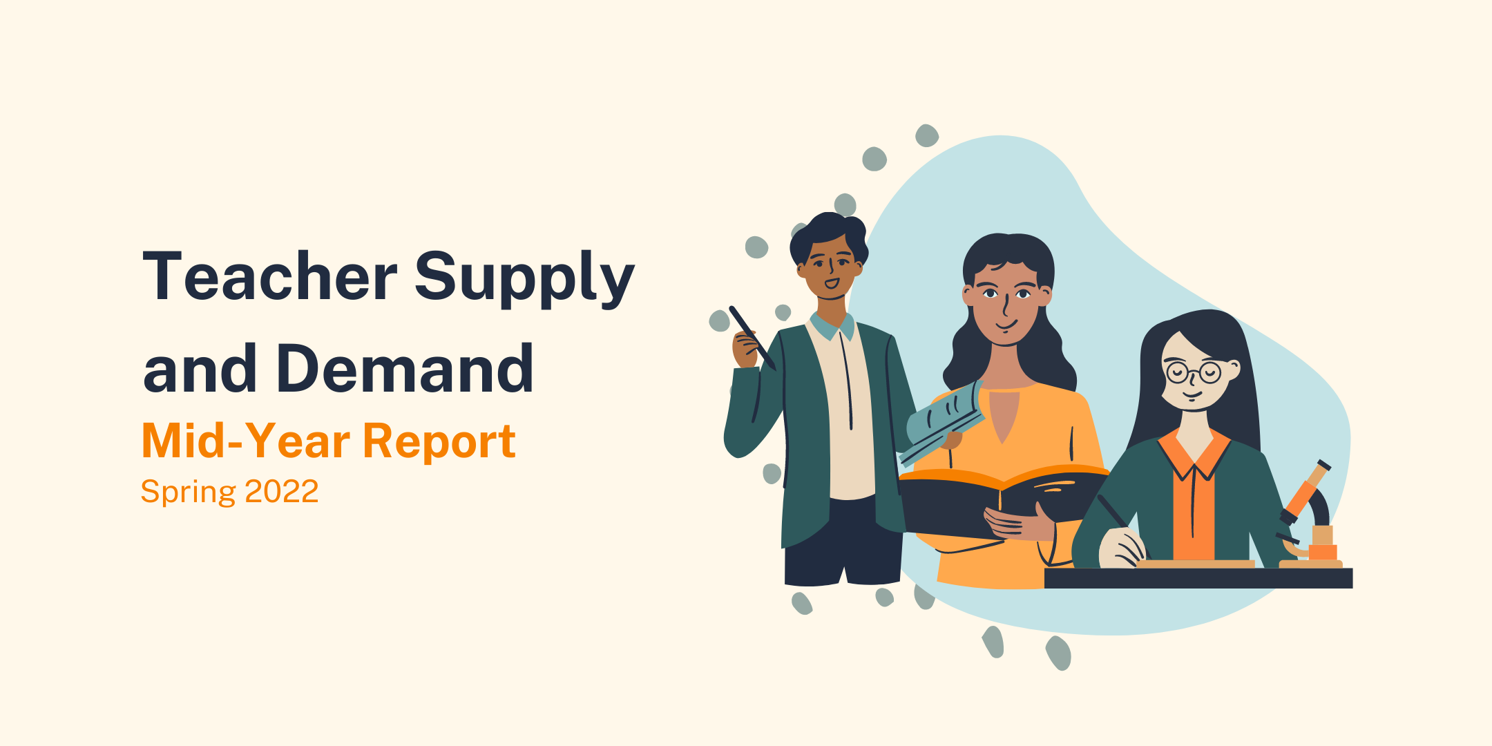 Teacher Supply and Demand: Mid-Year Report (Spring 2022)